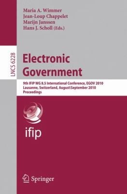 Electronic Government 9trh Ifip Wg 85 International Conference Egov 2010 Lausanne Switzerland August 29september 2 2010 Proceedings