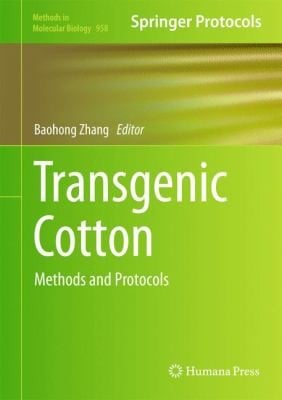 Transgenic Cotton Methods And Protocols