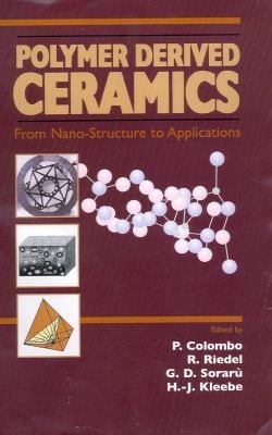 Polymer Derived Ceramics From Nanostructure To Applications