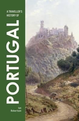 A Travellers History Of Portugal