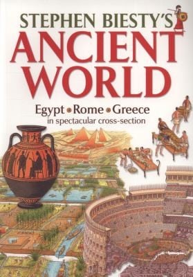 Stephen Biestys Ancient World Egypt Rome Greece In Spectacular Crosssection