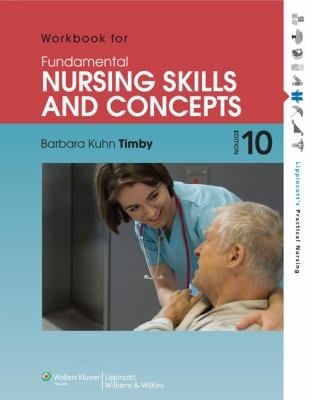 Study Guide For Fundamental Nursing Skills And Concepts Tenth Edition