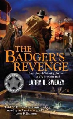 The Badgers Revenge
            
                Josiah Wolfe Texas Ranger Novels
