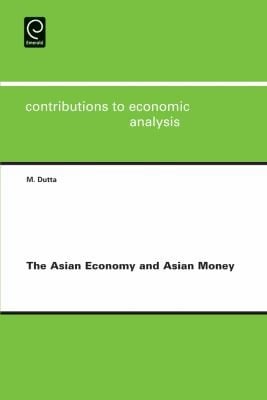 The Asian Economy And Asian Money
