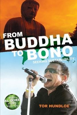 From Buddha To Bono Seeking Sustainability