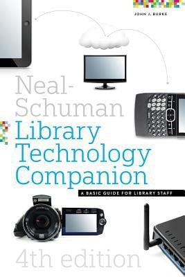 Nealschuman Library Technology Companion A Basic Guide For Library Staff