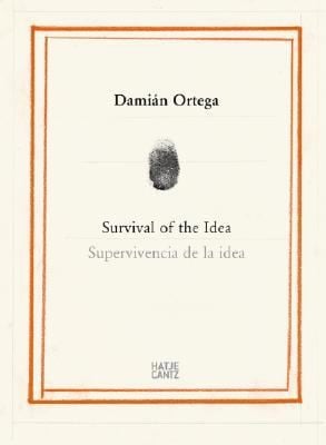 Damian Ortega Survival Of The Idea Failure Of The Object Sketches And Projects 19912007 Supervivencia De La Idea Fracaso Del Objeto Apuntes Y Proyectos 19912007