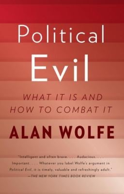 Political Evil What It Is And How To Combat It