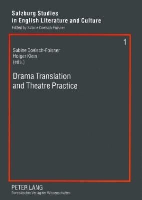 Drama Translation And Theatre Practice