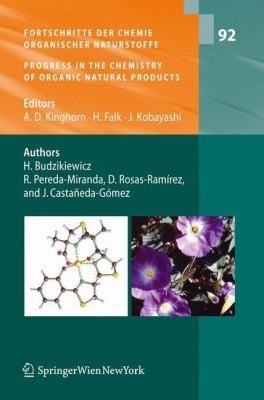 Fortschritte Der Chemie Organischer Naturstoffe Progress In The Chemistry Of Organic Natural Products Vol 92
