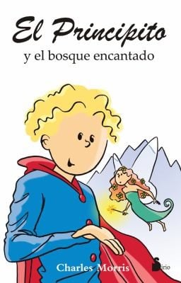 El Principito Y El Bosque Encantado