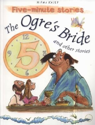 The Ogres Bride And Other Stories