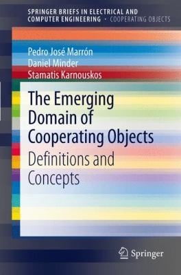The Emerging Domain Of Cooperating Objects Definitions And Concepts