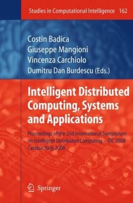 Intelligent Distributed Computing Systems and Applications
            
                Studies in Computational Intelligence