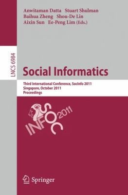 Social Informatics Third International Conference Socinfo 2011 Singapore October 68 2011 Proceedings