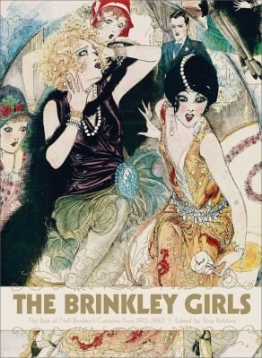 The Brinkley Girls The Best Of Nell Brinkleys Cartoons From 19131940