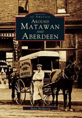 Around Matawan and Aberdeen
            
                Images of America Arcadia Publishing