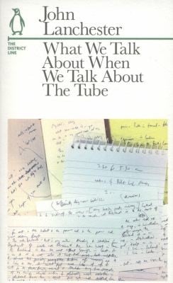 What We Talk About When We Talk About The Tube The District Line