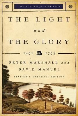 The Light And The Glory 1492-1793