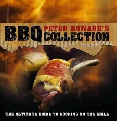 Peter Howards Bbq Collection