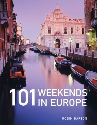 101 Weekends In Europe