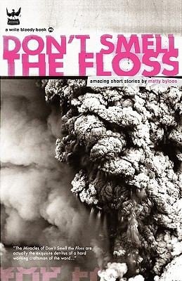 Dont Smell the Floss