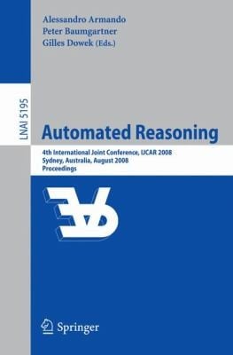 Automated Reasoning 4th International Joint Conference Proceedings