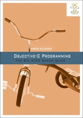 ObjectiveC Programming
            
                Big Nerd Ranch Guides