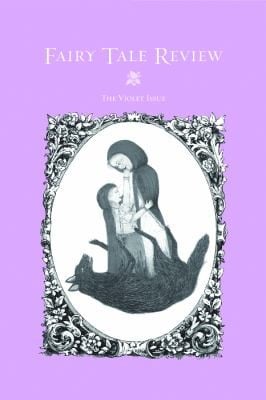 Fairy Tale Review The Violet Issue