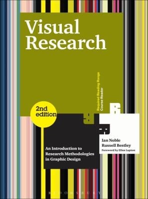 Visual Research An Introduction To Research Methodologies In Graphic Design