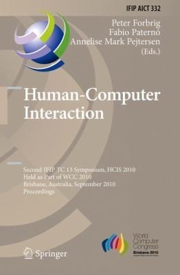 Humancomputer Interaction Second Ifip Tc 13 Symposium Hcis 2010 Held As Part Of Wcc 2010 Brisbane Australia September 2023 2010 Proceedings
