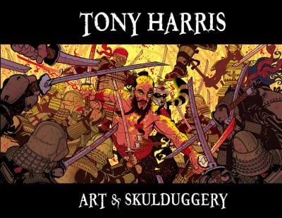 Tony Harris Art And Skulduggery Sn Limited Edition