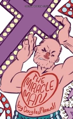 The Miracle Man
            
                Oberon Modern Plays