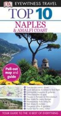Top 10 Naples  Amalfi Coast
            
                DK Eyewitness Top 10 Travel Guides