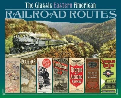 The Classic Eastern American Railroad Routes
