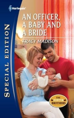 An Officer a Baby and a Bride
            
                Harlequin Special Edition