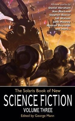 The Solaris Book of New Science Fiction Vol 3
            
                Solaris Book of New Science Fiction