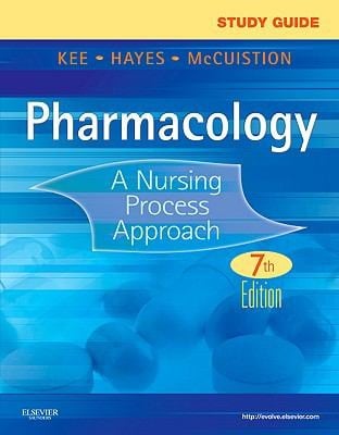Study Guide Pharmacology A Nursing Process Approach 7th Edition