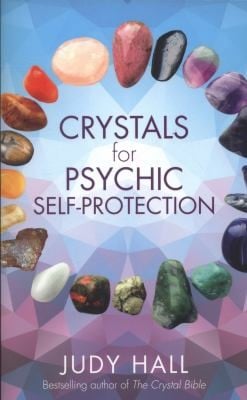 Using Crystals For Psychic Selfprotection