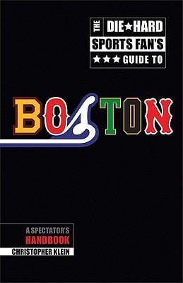 The Diehard Sports Fans Guide To Boston