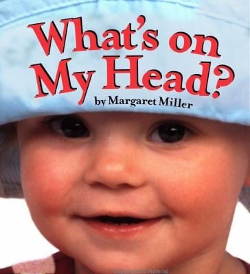 Whats on My Head
            
                Look Baby Board Books