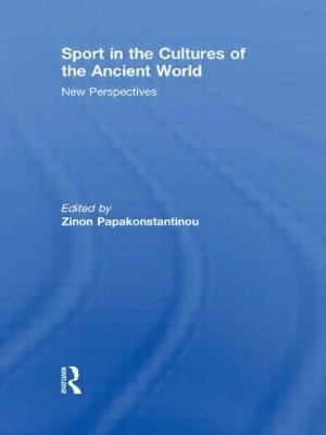 Sport In The Cultures Of The Ancient World New Perspectives