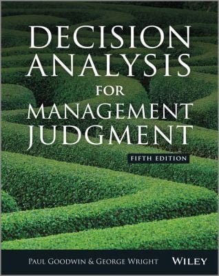 Decision Analysis for Management Judgement