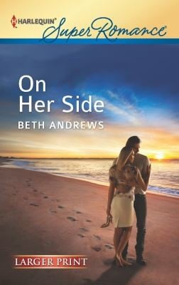 On Her Side
            
                Harlequin Larger Print Superromance