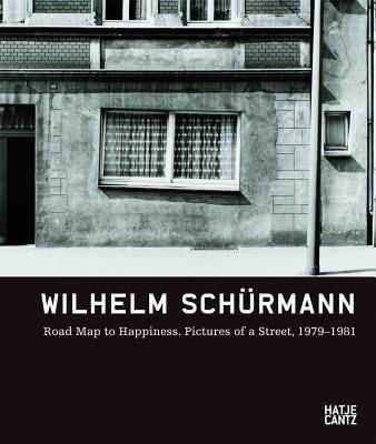 Wilhelm Schurmann Road Map to Happiness