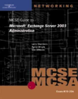 MCSE Guide to Microsoft Exchange Server 2003 Administration
            
                Networking Course Technology