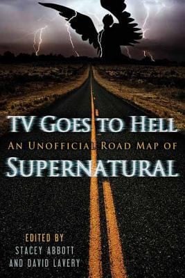 Tv Goes To Hell An Unofficial Roadmap Of Supernatural