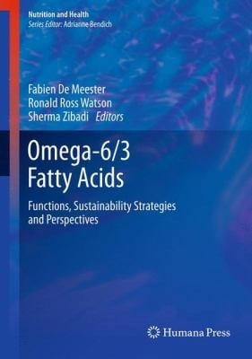 Omega63 Fatty Acids Functions Sustainability Strategies And Perspectives