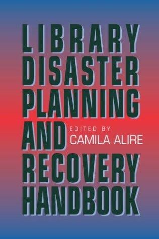 Library disaster planning and recovery handbook