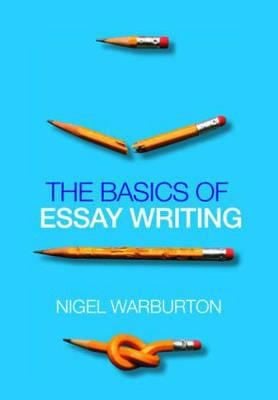The Basics Of Essay Writing